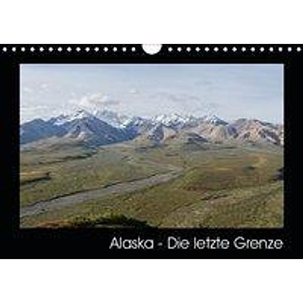 Alaska - Die letzte Grenze (Wandkalender 2019 DIN A4 quer), Timo Niehüser