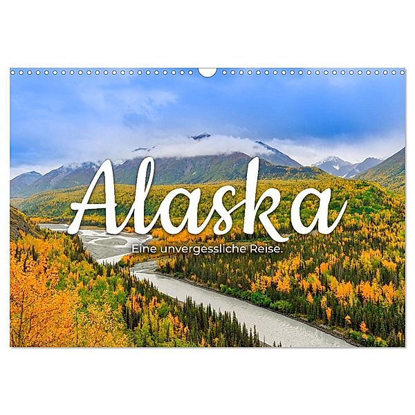 Alaska - Eine unvergessliche Reise. (Wandkalender 2024 DIN A3 quer), CALVENDO Monatskalender, Happy Monkey