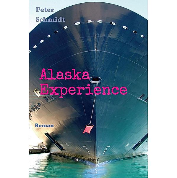 Alaska Experience, Peter Schmidt