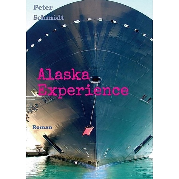 Alaska Experience, Peter Schmidt