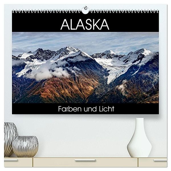 Alaska - Farben und Licht (hochwertiger Premium Wandkalender 2024 DIN A2 quer), Kunstdruck in Hochglanz, Thomas Gerber