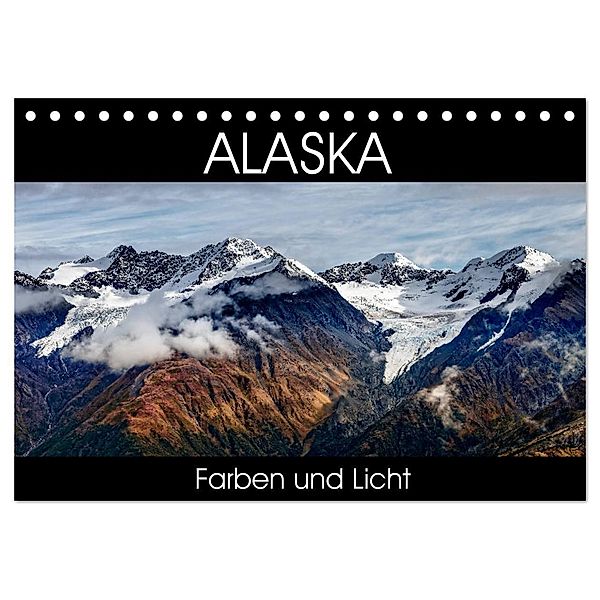 Alaska - Farben und Licht (Tischkalender 2024 DIN A5 quer), CALVENDO Monatskalender, Thomas Gerber