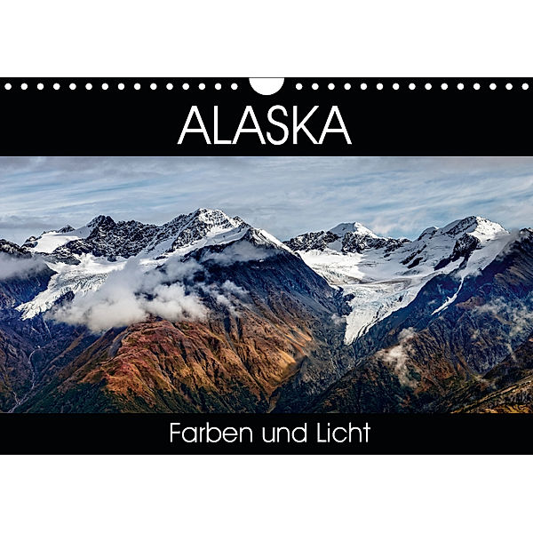 Alaska - Farben und Licht (Wandkalender 2019 DIN A4 quer), Thomas Gerber