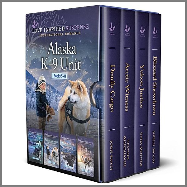 Alaska K-9 Unit Books 5-8 / Alaska K-9 Unit, Jodie Bailey, Heather Woodhaven, Dana Mentink, Shirlee Mccoy