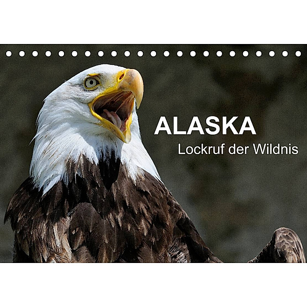 Alaska - Lockruf der Wildnis (Tischkalender 2023 DIN A5 quer), Dieter Wilczek