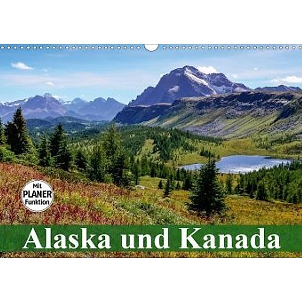 Alaska und Kanada (Wandkalender 2020 DIN A3 quer), Elisabeth Stanzer