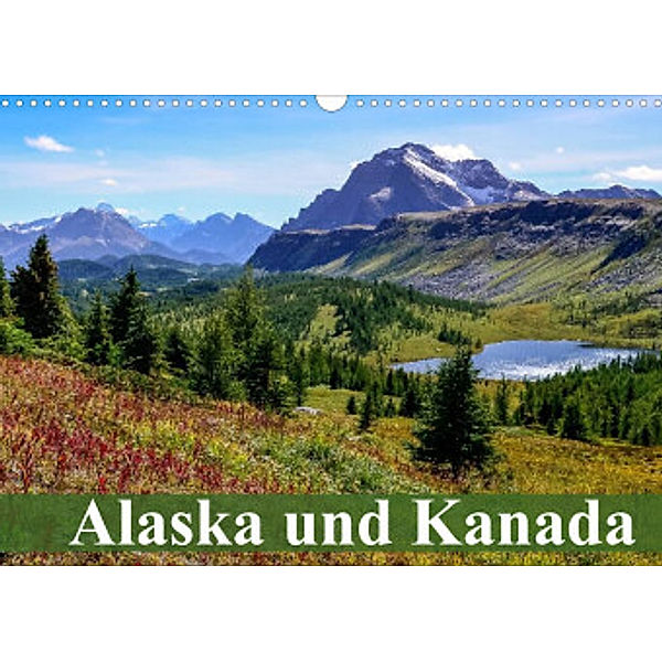 Alaska und Kanada (Wandkalender 2022 DIN A3 quer), Elisabeth Stanzer