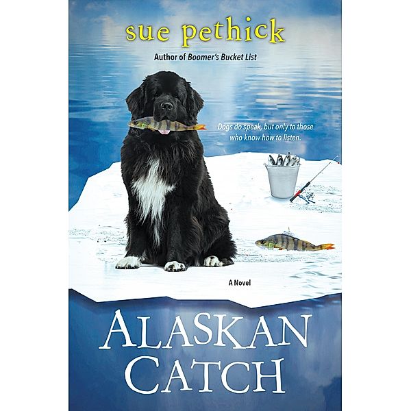 Alaskan Catch, Sue Pethick