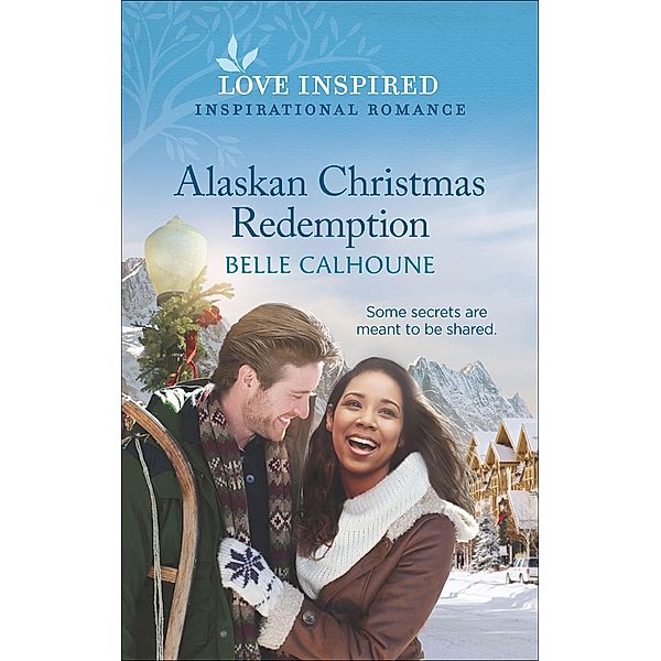 Alaskan Christmas Redemption / Home to Owl Creek, Belle Calhoune