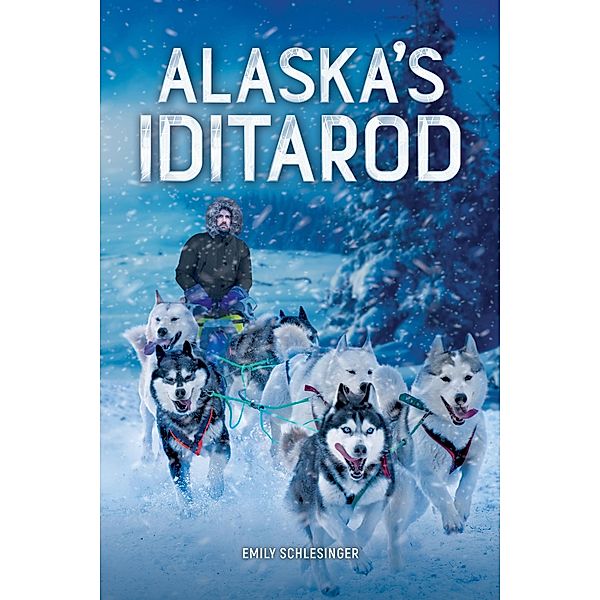 Alaska's Iditarod, Schlesinger Emily Schlesinger