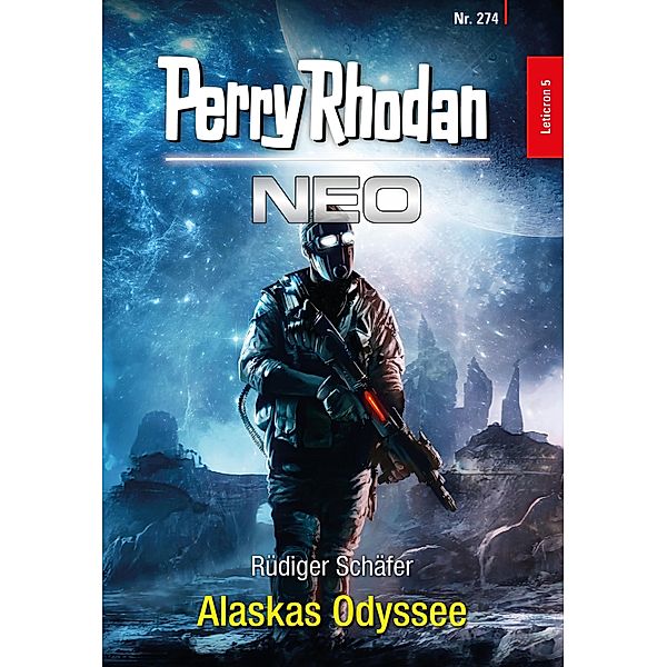 Alaskas Odyssee / Perry Rhodan - Neo Bd.274, Rüdiger Schäfer