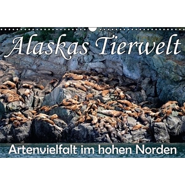Alaskas Tierwelt - Artenvielfalt im hohen Norden (Wandkalender 2016 DIN A3 quer), Dieter-M. Wilczek