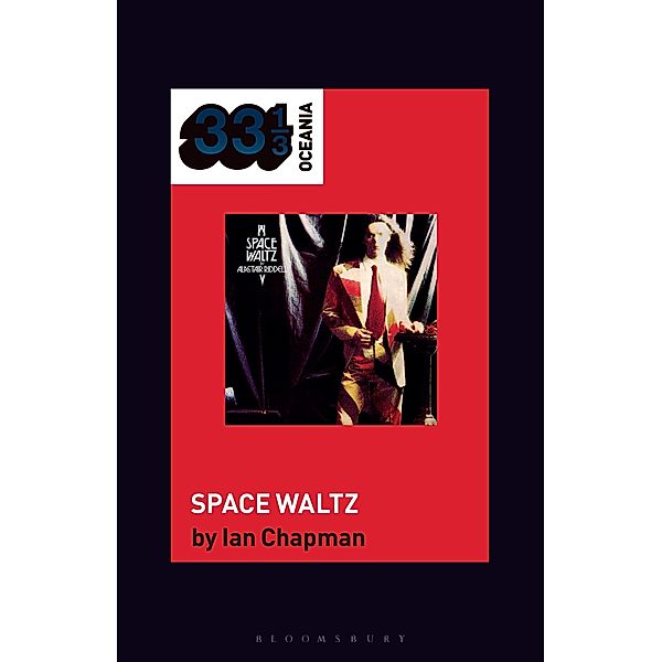 Alastair Riddell's Space Waltz / 33 1/3 Oceania, Ian Chapman