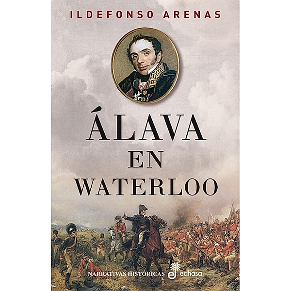Álava en Waterloo, Ildefonso Arenas