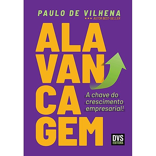 Alavancagem, Paulo de Vilhena