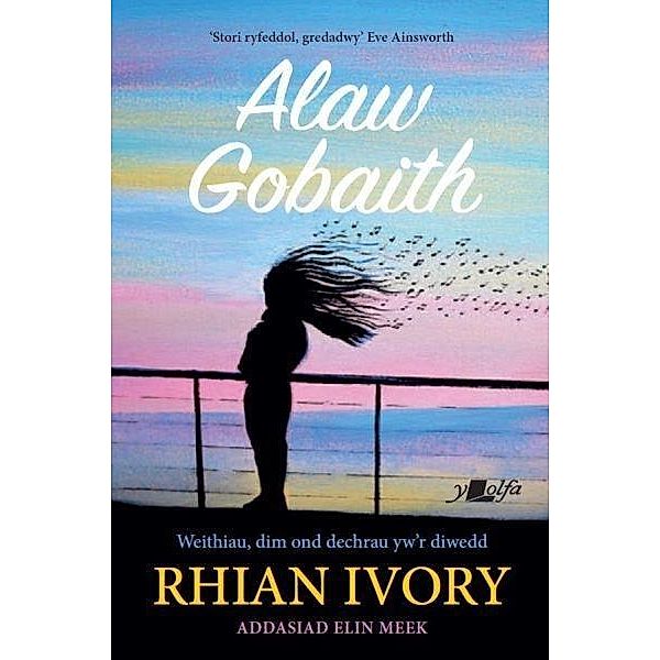 Alaw Gobaith, Ivory Rhian Ivory