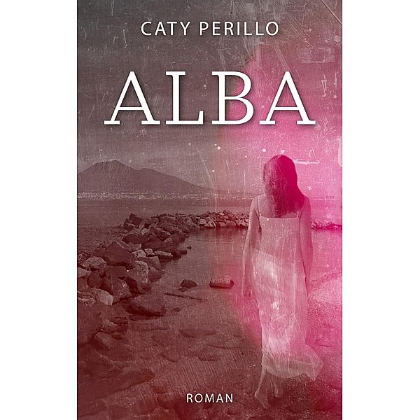 Alba, Caty Perillo