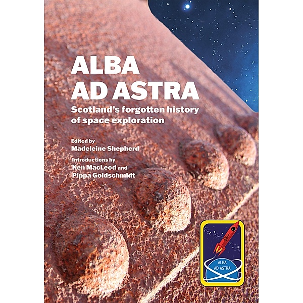 Alba ad Astra, Madeleine Shepherd, Ken MacLeod, Pippa Goldschmidt