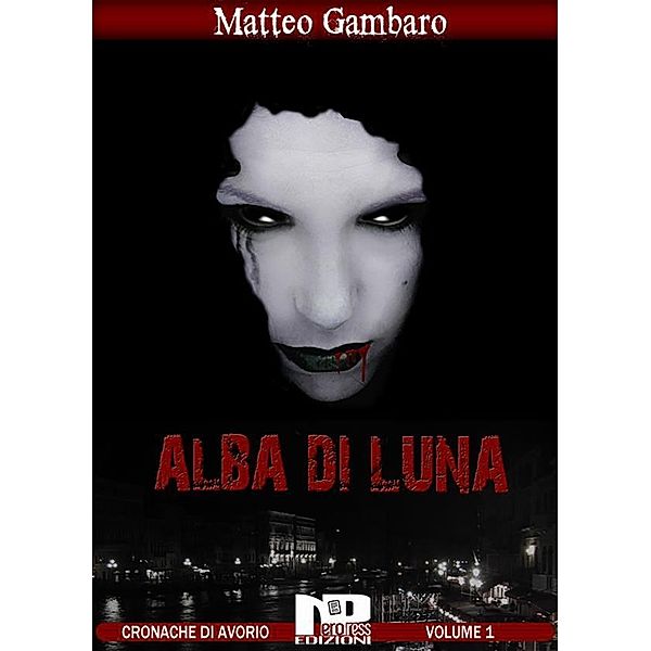 Alba di luna, Matteo Gambaro