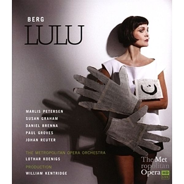 Alban Berg - Lulu, Marlies Petersen, Metropolitan Opera Orchestra