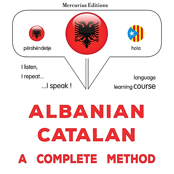 Albanian - Catalan : a complete method, James Gardner