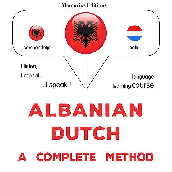 Albanian - Dutch : a complete method, James Gardner