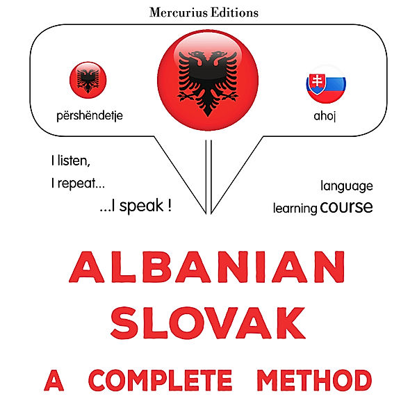 Albanian - Slovak : a complete method, James Gardner