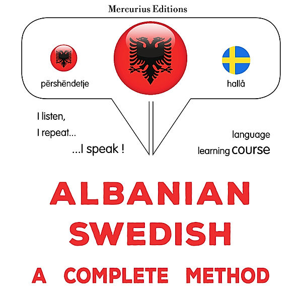 Albanian - Swedish : a complete method, James Gardner