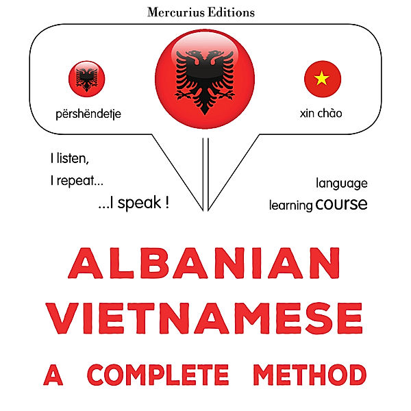 Albanian - Vietnamese : a complete method, James Gardner