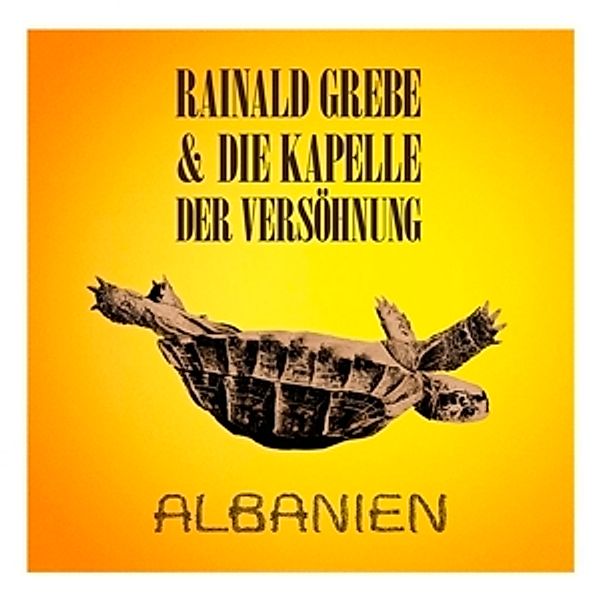 Albanien (+Download) (Vinyl), Rainald Grebe, Die Kapelle Der