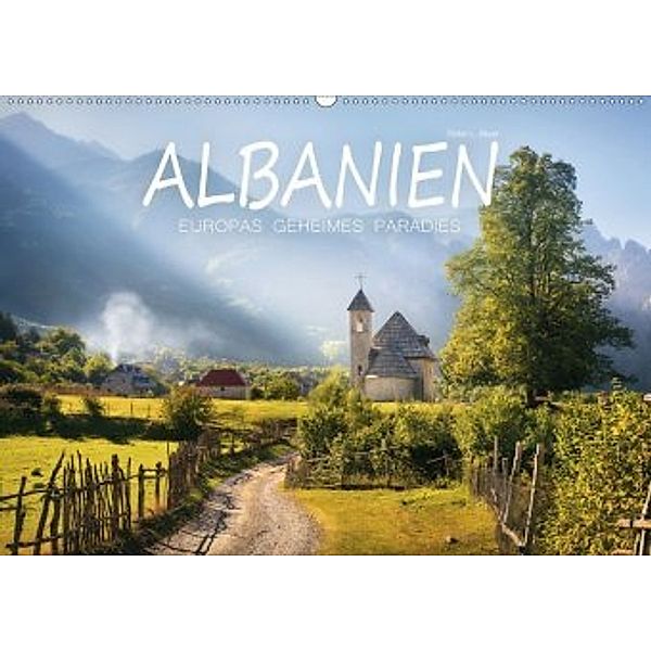 Albanien - Europas geheimes Paradies (Wandkalender 2020 DIN A2 quer), Stefan L. Beyer