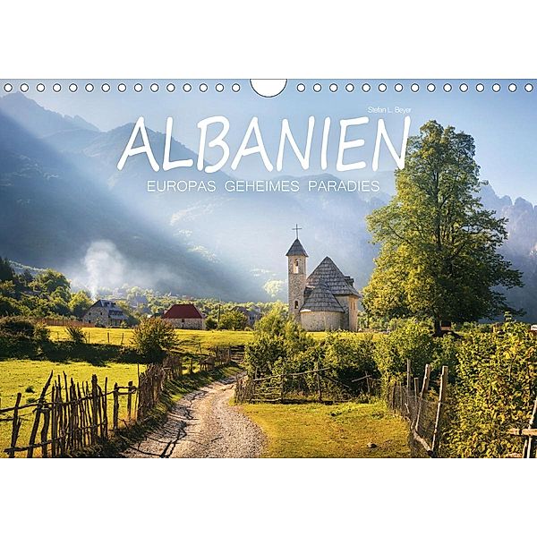 Albanien - Europas geheimes Paradies (Wandkalender 2021 DIN A4 quer), Stefan L. Beyer