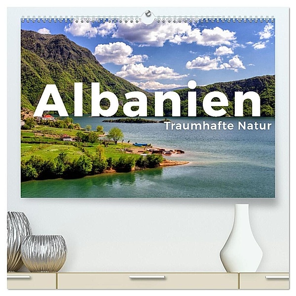 Albanien - Traumhafte Natur (hochwertiger Premium Wandkalender 2024 DIN A2 quer), Kunstdruck in Hochglanz, Benjamin Lederer