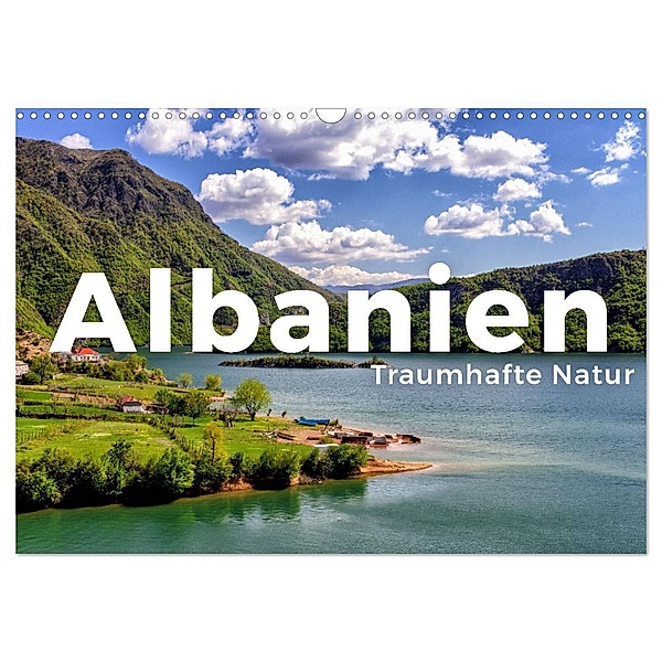 Albanien - Traumhafte Natur (Wandkalender 2025 DIN A3 quer), CALVENDO Monatskalender, Calvendo, Benjamin Lederer
