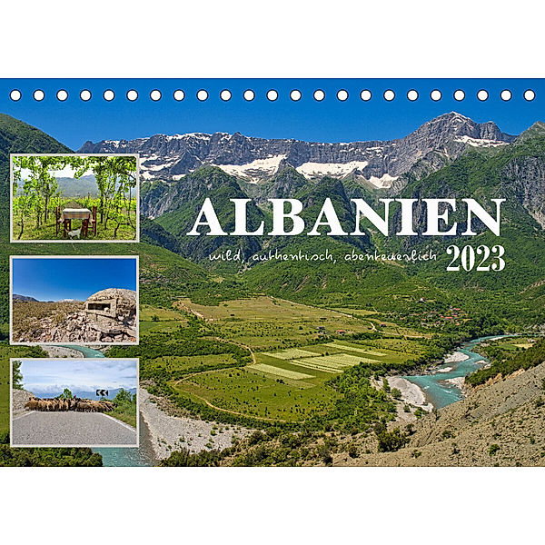 Albanien - wild, authentisch, abenteuerlich (Tischkalender 2023 DIN A5 quer), Mathias Calabotta