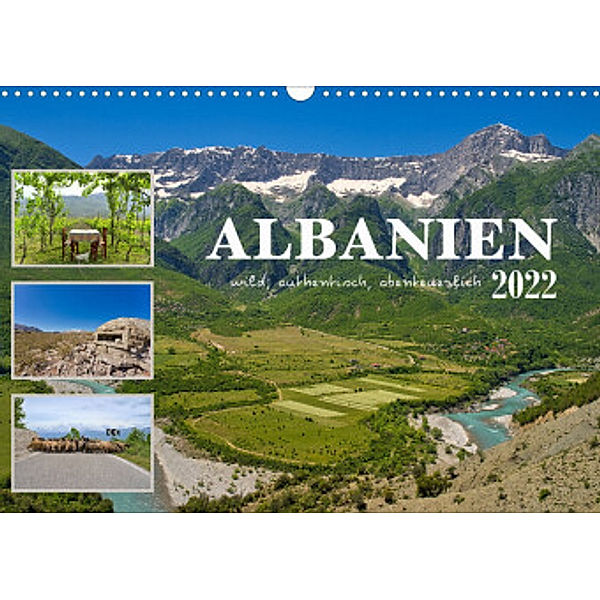 Albanien - wild, authentisch, abenteuerlich (Wandkalender 2022 DIN A3 quer), Mathias Calabotta