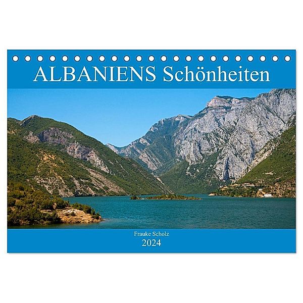 ALBANIENS Schönheiten (Tischkalender 2024 DIN A5 quer), CALVENDO Monatskalender, Frauke Scholz