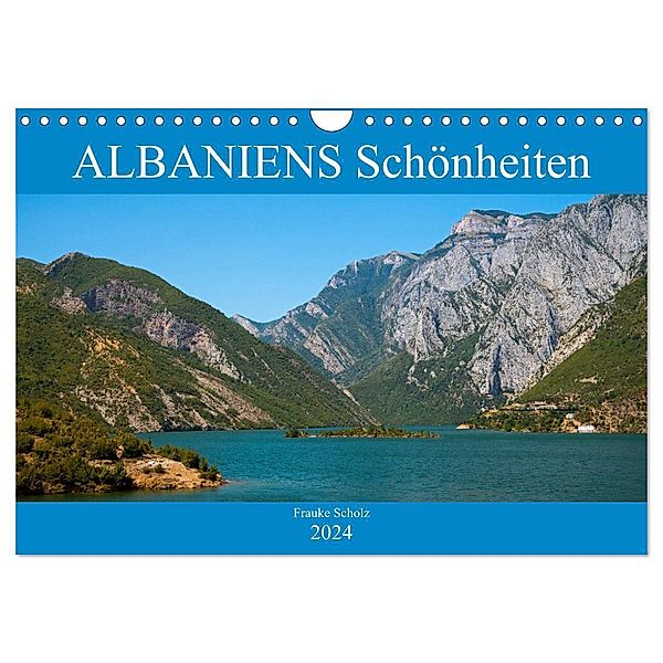 ALBANIENS Schönheiten (Wandkalender 2024 DIN A4 quer), CALVENDO Monatskalender, Frauke Scholz