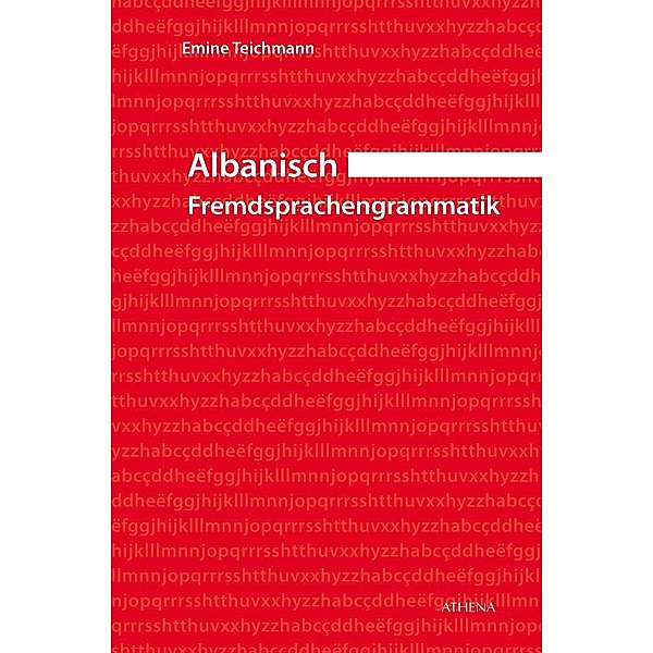 Albanisch - Fremdsprachengrammatik, Emine Teichmann