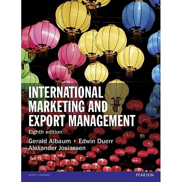 Albaum, G: International Marketing & Export Management, Gerald Albaum, Edwin Duerr, Alexander Josiassen