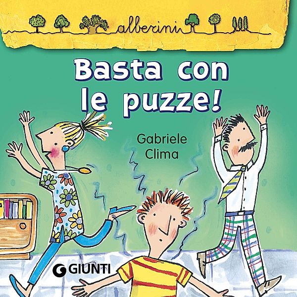 Alberini - Basta con le puzze!, Clima Gabriele