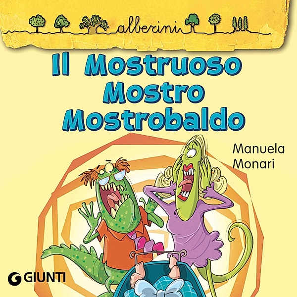 Alberini - Il Mostruoso Mostro MastroBaldo, Monari Manuela