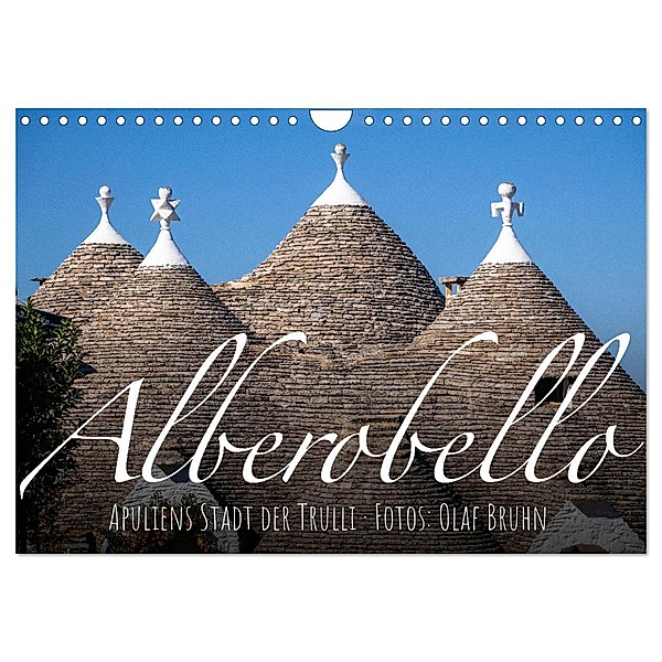 Alberobello - Apuliens Stadt der Trulli (Wandkalender 2025 DIN A4 quer), CALVENDO Monatskalender, Calvendo, Olaf Bruhn