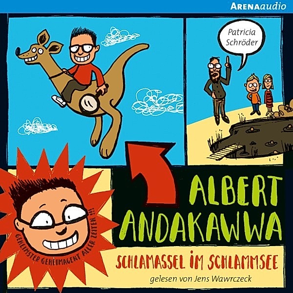 Albert Andakawwa - 1 - Schlamassel im Schlammsee, Patricia Schröder