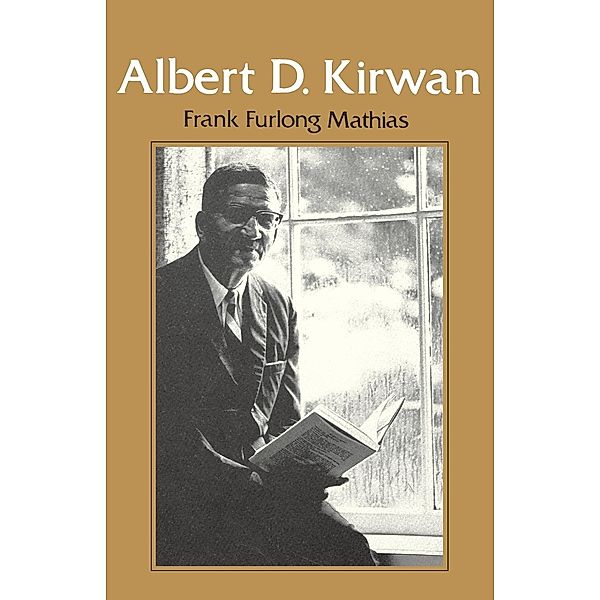 Albert D. Kirwan, Frank F. Mathias
