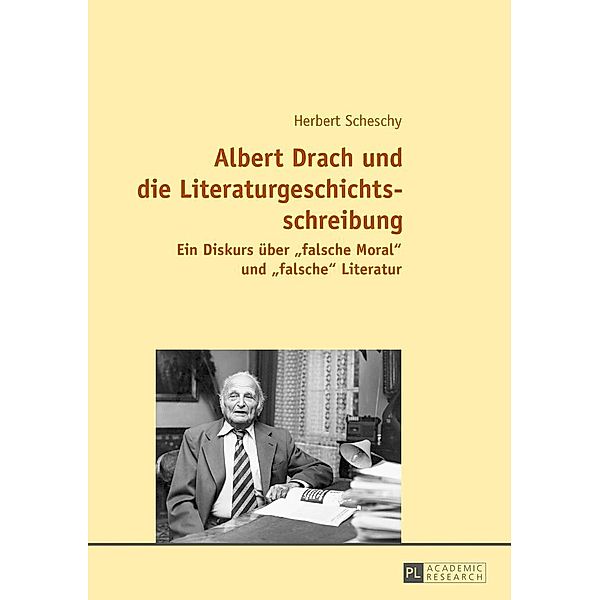 Albert Drach und die Literaturgeschichtsschreibung, Scheschy Herbert Scheschy