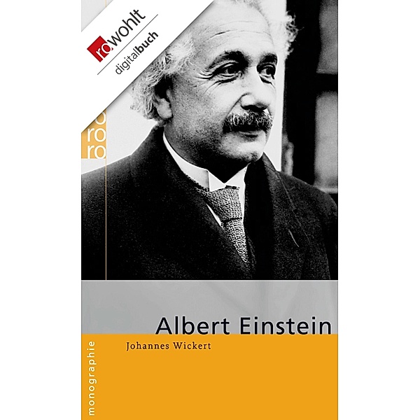 Albert Einstein / E-Book Monographie (Rowohlt), Johannes Wickert