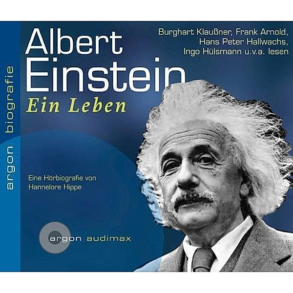 Albert Einstein, Ein Leben, 1 Audio-CD, Hannelore Hippe