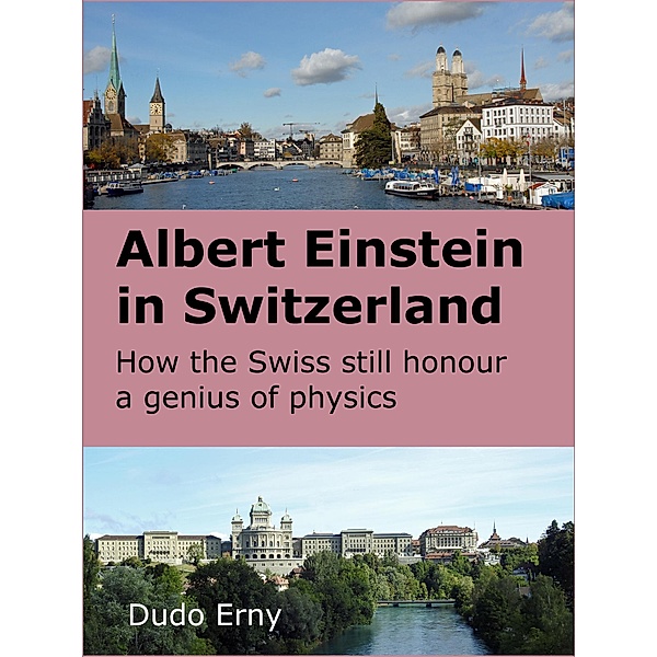 Albert Einstein in Switzerland, Dudo Erny