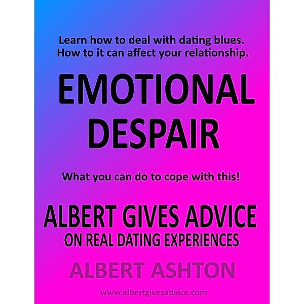 ALBERT GIVES ADVICE ON REAL DATING EXPERIENCES, Albert Ashton